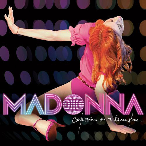 MADONNA – CONFESSIONS ON A DANCE FLOOR