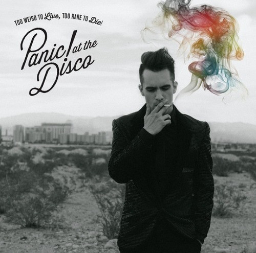 PANIC! AT THE DISCO – TOO WEIRD TO LIVE…LP