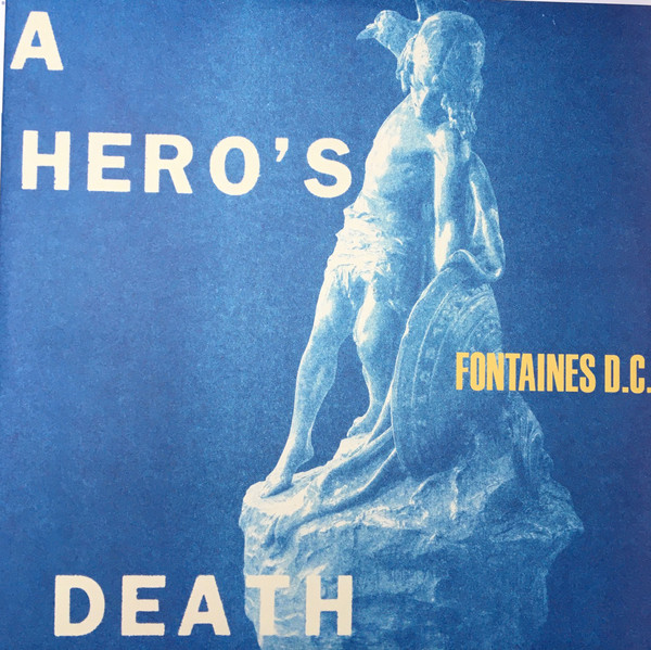 FONTAINES D.C. – A HERO’S DEATH Deluxe Edition LP2