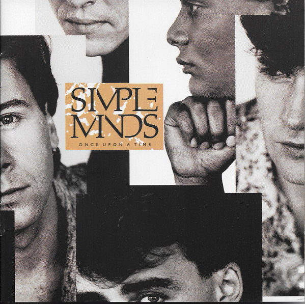 SIMPLE MINDS – ONCE UPON A TIME