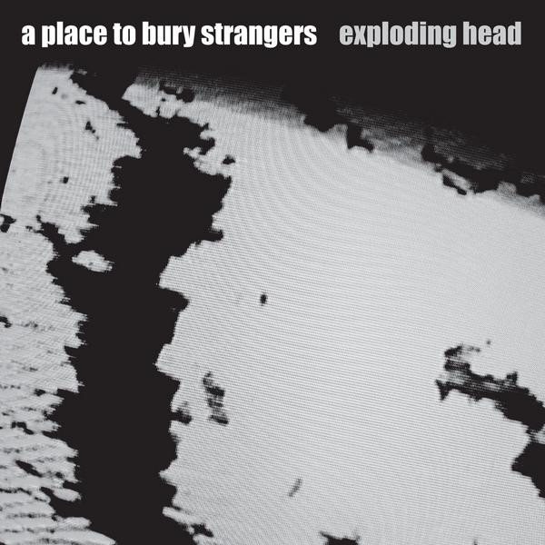 A PLACE TO BURY STRANGERS – EXPLODING HEAD CD
