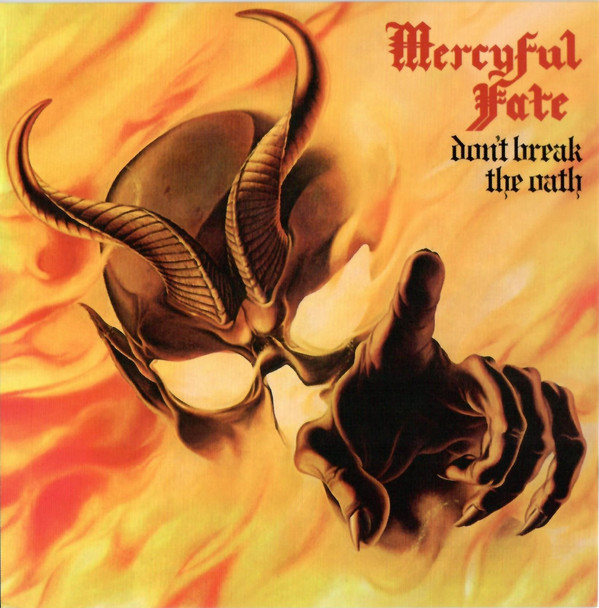 MERCYFUL FATE – DON’T BREAK THE OATH vinyl replica CD