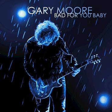MOORE GARY – BAD FOR YOU BABY virgin vinyl ltd LP2