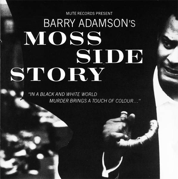 ADAMSON BARRY – MOSS SIDE STORY