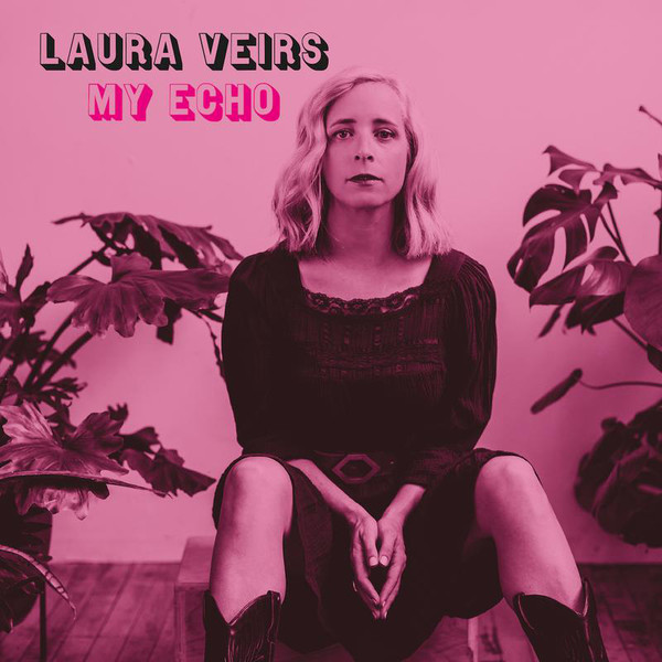 VEIRS LAURA – MY ECHO LP