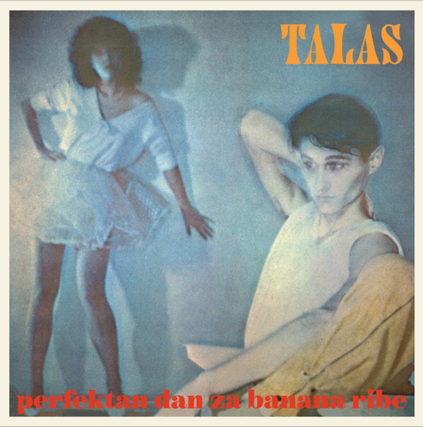 TALAS – PERFEKTAN DAN ZA BANANA RIBE LP