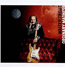 TROUT WALTER – ORDINARY MADNESS CDBOX