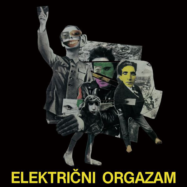 ELEKTRIČNI ORGAZAM – ELEKTRIČNI ORGAZAM LP