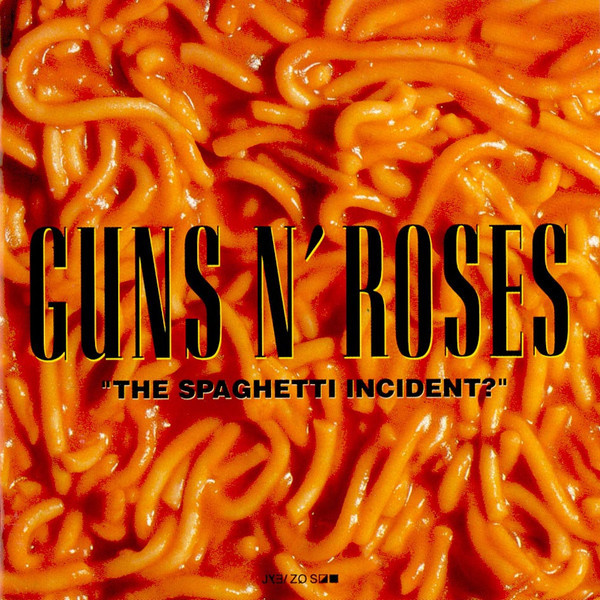GUNS N ROSES – SPAGHETTI INCIDENT