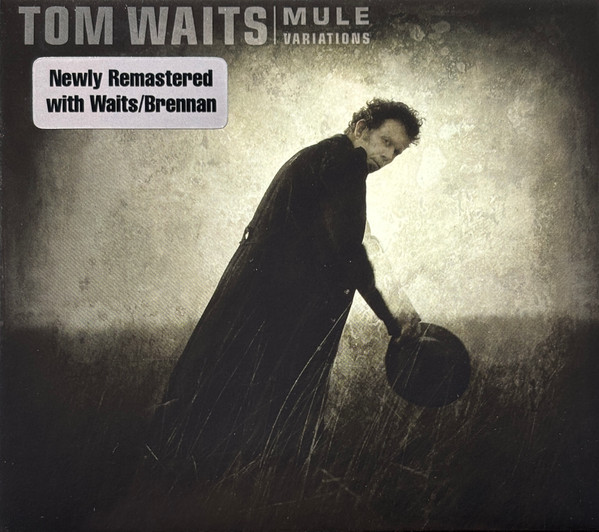 WAITS TOM – MULE VARIATIONS new remastered digi pack CD