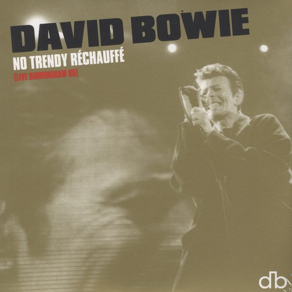 BOWIE DAVID – NO TRENDY RECHAUFFE (LIVE BIRMINGHAM 95) LP2