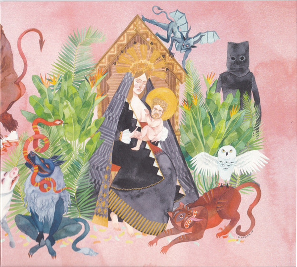 FATHER JOHN MISTY – I LOVE YOUR HONEYBEAR