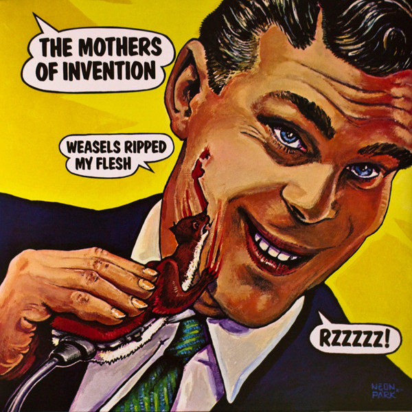 ZAPPA FRANK – WEASELS RIPPED MY FLASH LP