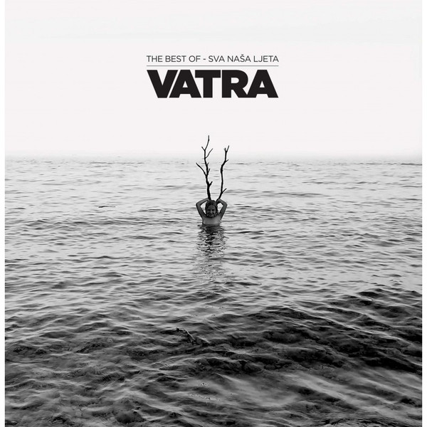 VATRA- BEST OF SVA NAŠA LJETA LP