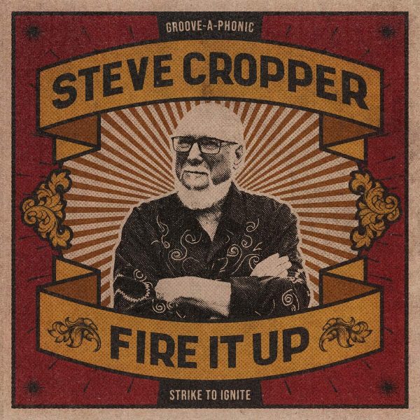 CROPPER STEVE – FIRE IT UP CD