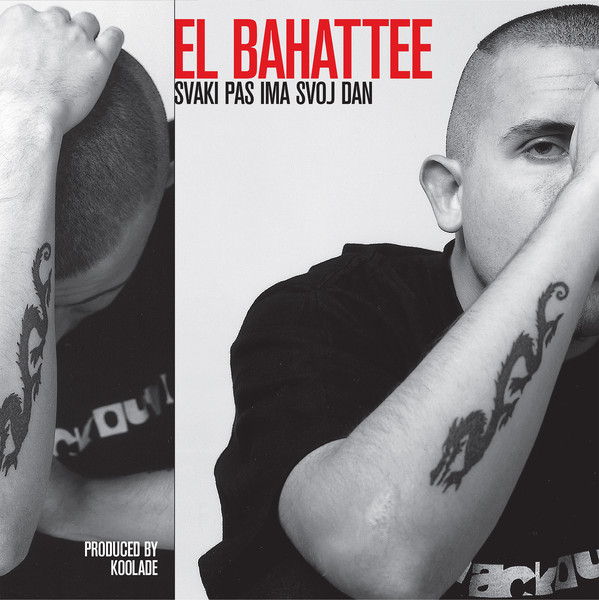 EL BAHATTEE – SVAKI PAS IMA SVOJ DAN LP2