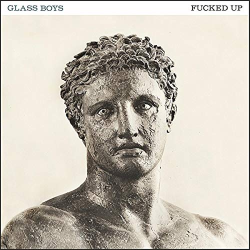 FUCKED UP – GLASS BOYS ltd…LP2