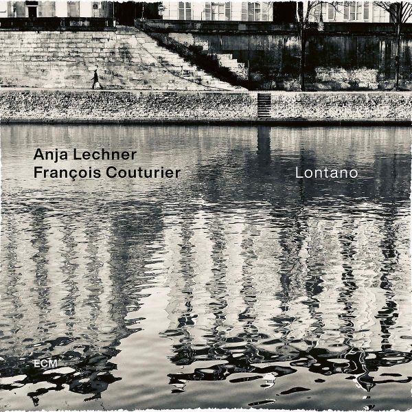 LECHNER ANJA/FRANCOIS COUTURIER – LONTANO LP