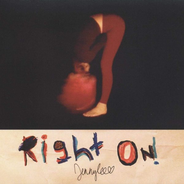 JENNYLEE – RIGHT ON