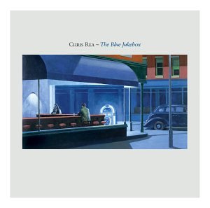 REA CHRIS – BLUE JUKEBOX