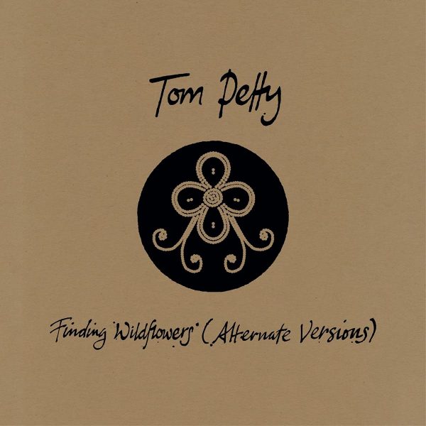 PETTY TOM – FINDING WILDFLOWES alt.versions LP2