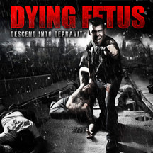 DYING FETUS – DECEND INTO DEPRAVITY LP