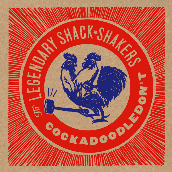 LEGENDARY SHACH SHAKERS – COCKADOODLEDON’T LP