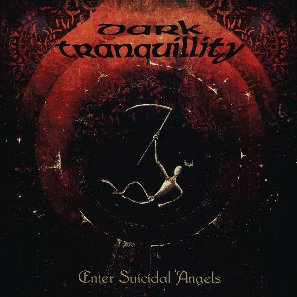 DARK TRANQUILLITY – ENTER SUICIDAL ANGELS LP