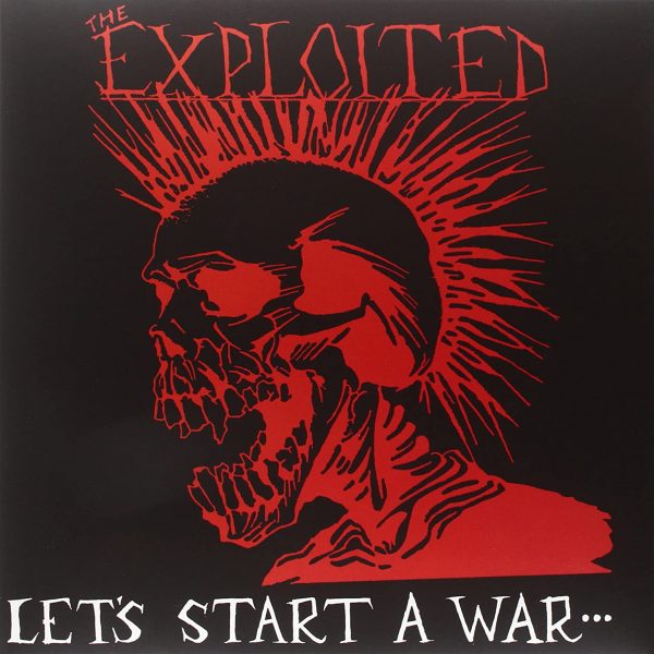 EXPLOITED – LET’S START A WAR LP