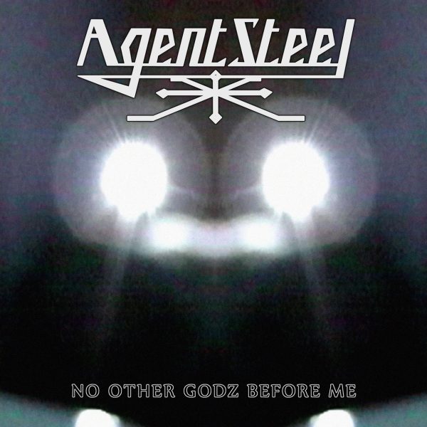 AGENT STEEL – NO OTHER GODZ BEFORE ME LP2