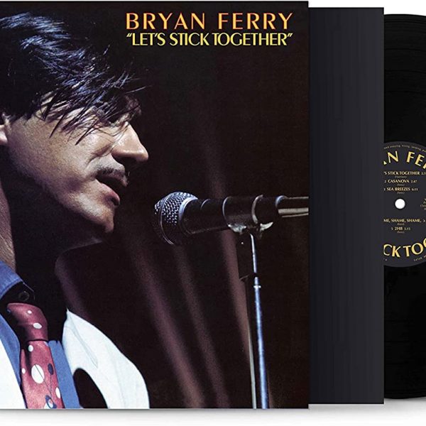 FERRY BRYAN – LET’S STICK TOGETHER LP