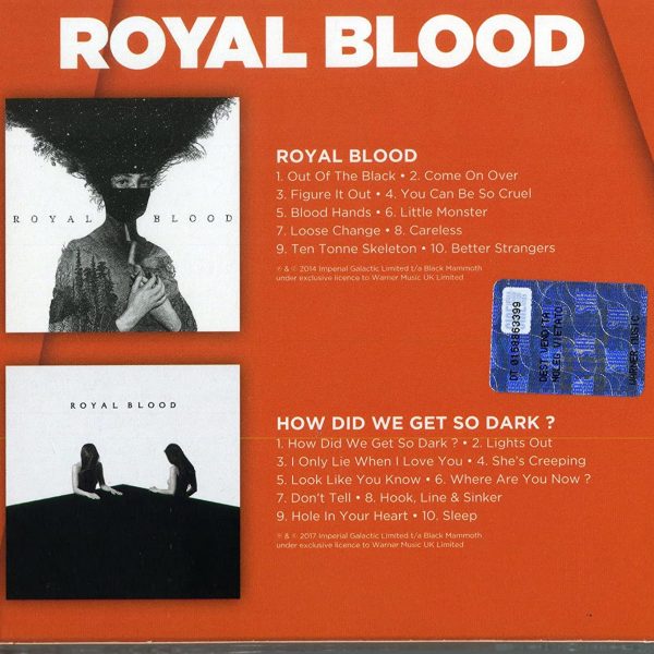 ROYAL BLOOD – ROYAL BLOOD/HOW DID WE GET SO DARK? CD2