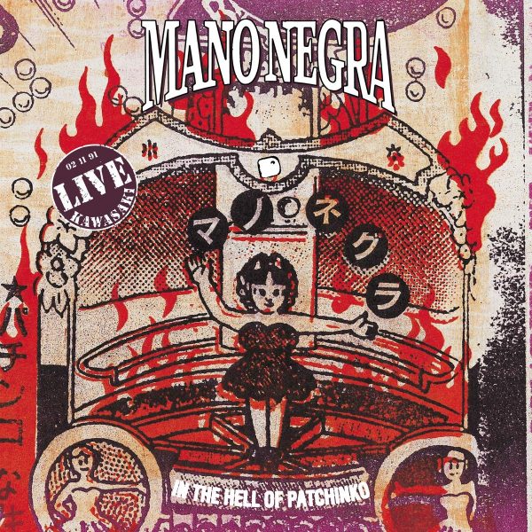 MANO NEGRA – IN THE HELL OF PATCHINKO LP2CD