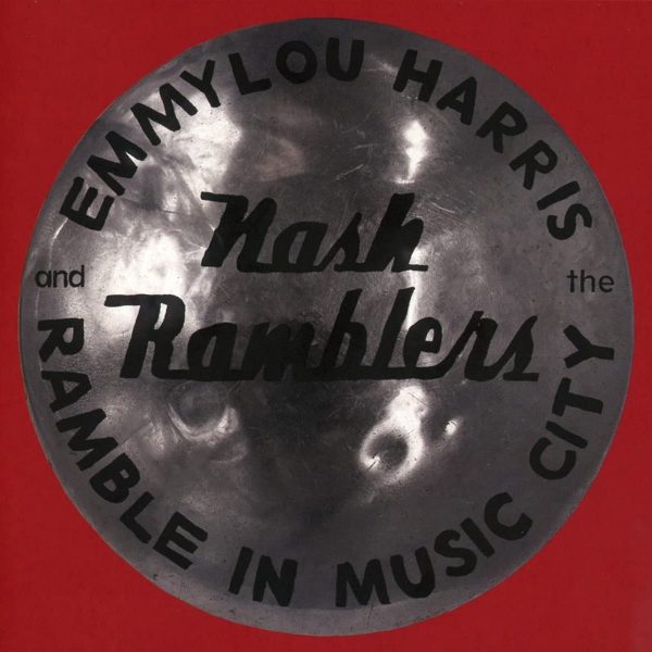 HARRIS EMMYLOU – RAMBLE IN MUSIC LOST CONCERT 1990 LP2