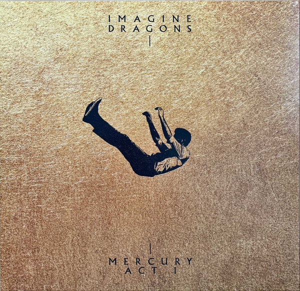 IMAGINE DRAGONS – MERCURY ACT I LP