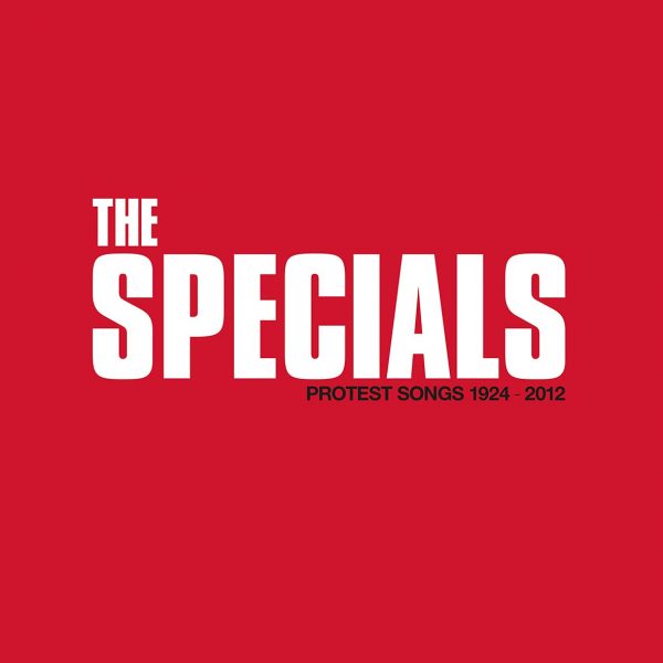 SPECIALS – PROTEST SONG 1924 – 2012 CD