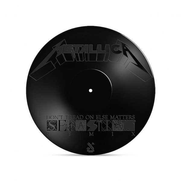 METALLICA – DON’T TREAD ON ELSE MATTERS (SEBASTIAN MIX) etched vinyl 12” MAXI