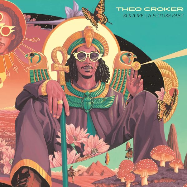 CROCKER THEO – BLK2LIFE A FUTURE PAST CD