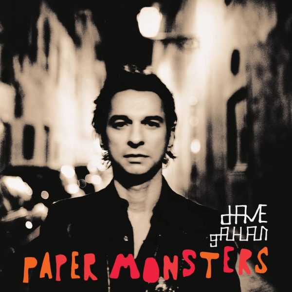 GAHAN DAVE – PAPER MONSTERS LP