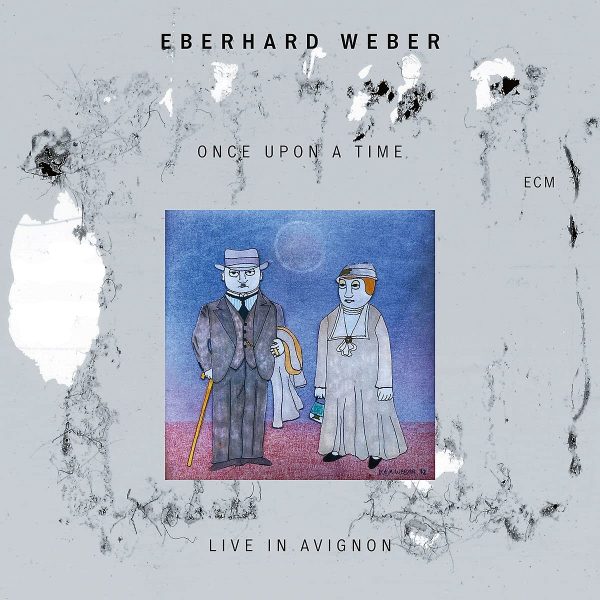 WEBER EBERHARD – ONCE UPON A TIME LIVE IN AVIGNON CD