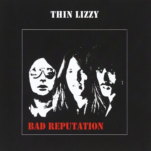 THIN LIZZY – BAD REPUTATION CD