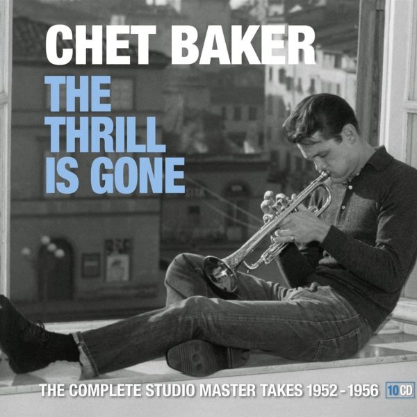 BAKER CHET – THRILL IS GONE…CD10