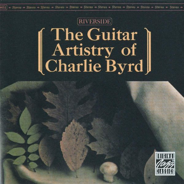 BYRD CHARLIE – GUITAR ARTISTRY