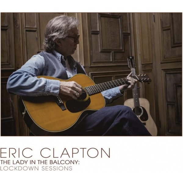 CLAPTON ERIC – LADY IN THE BALCONY : LOCKDOWN SESSIONS yellow vinyl LP2