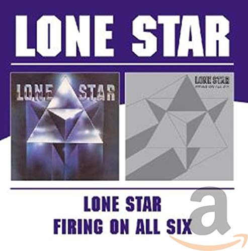 LONE STAR – LONE STAR/FIRING ON ALL SIX