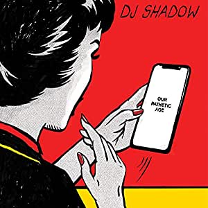 DJ SHADOW – OUR PATHETIC AGE LP2