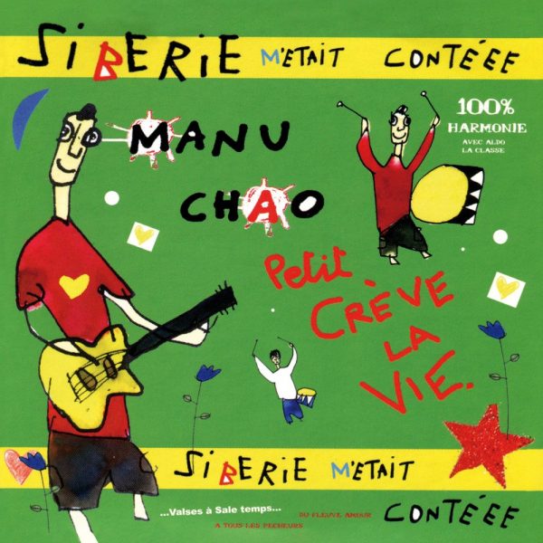 MANU CHAO – SIBERIE METAIT CONTEE