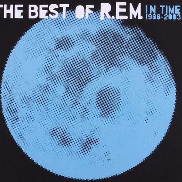 R.E.M. – BEST OF IN TIME 88-03