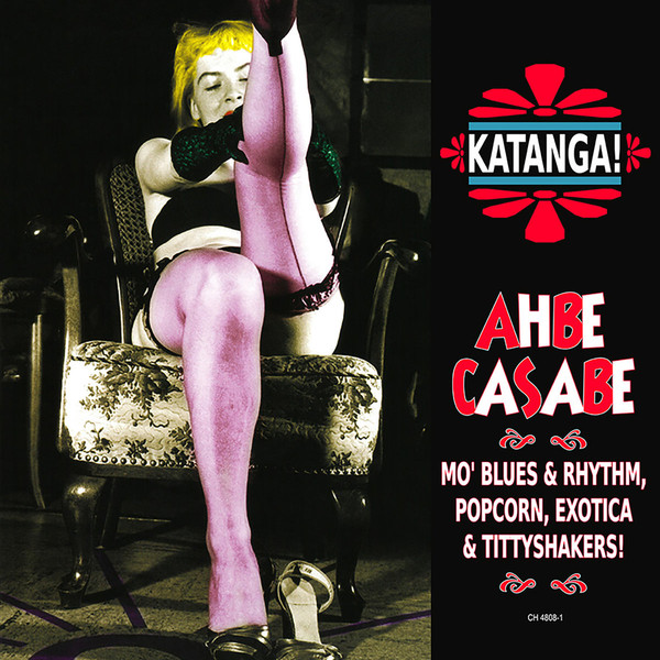 V.A. – KATANGA! AHBE CASABE: EXOTIC RHYTHM & BLUES VOL 1 & 2 CD