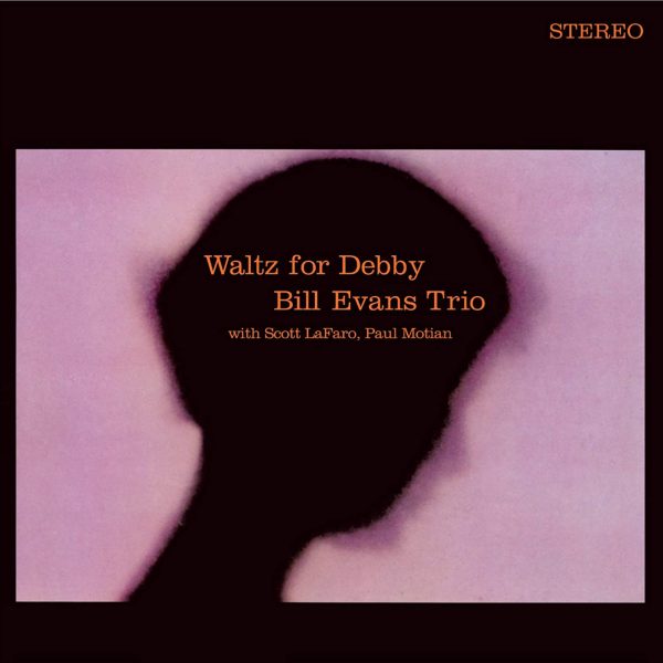 EVANS BILL – WALTZ FOR DEBBY LPCD